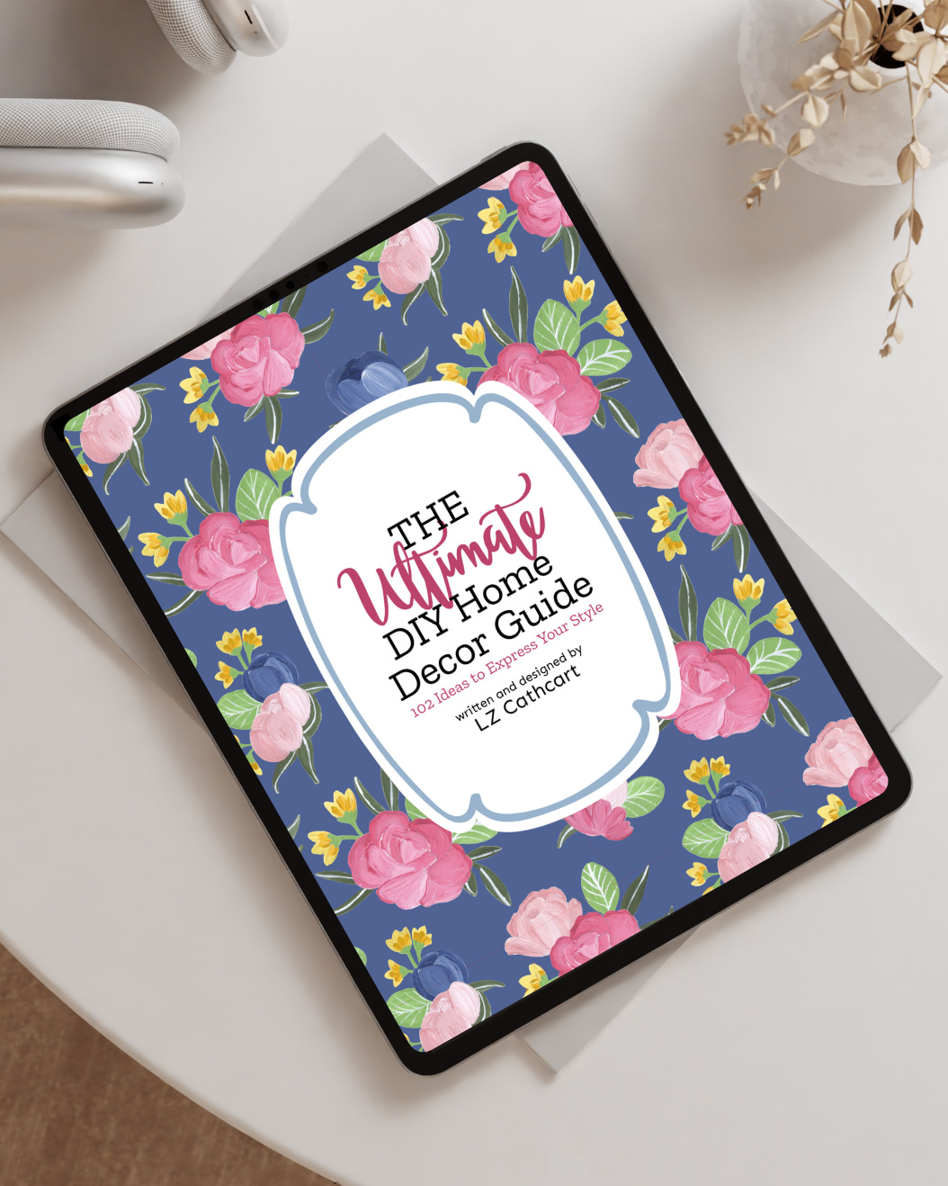 Discover Your Interior Designing Styles with The Ultimate DIY Home Decor Guide